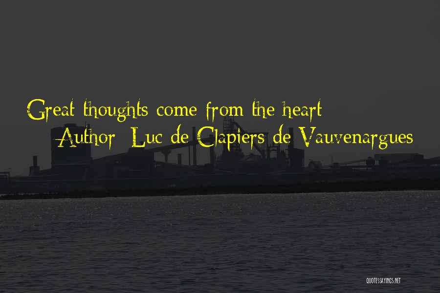 Clapiers Quotes By Luc De Clapiers De Vauvenargues