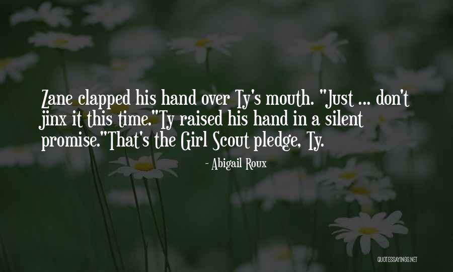 Clapped Girl Quotes By Abigail Roux Clapped Girl Quotes By Abigail Roux