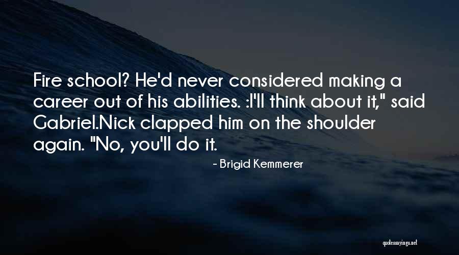 Clapped Out Quotes By Brigid Kemmerer Clapped Out Quotes By Brigid Kemmerer