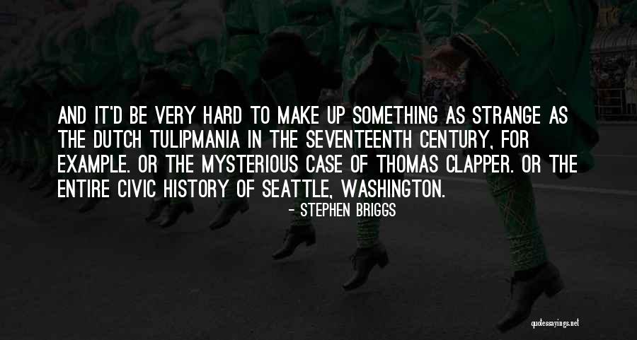 Clapper Quotes By Stephen Briggs Clapper Quotes By Stephen Briggs