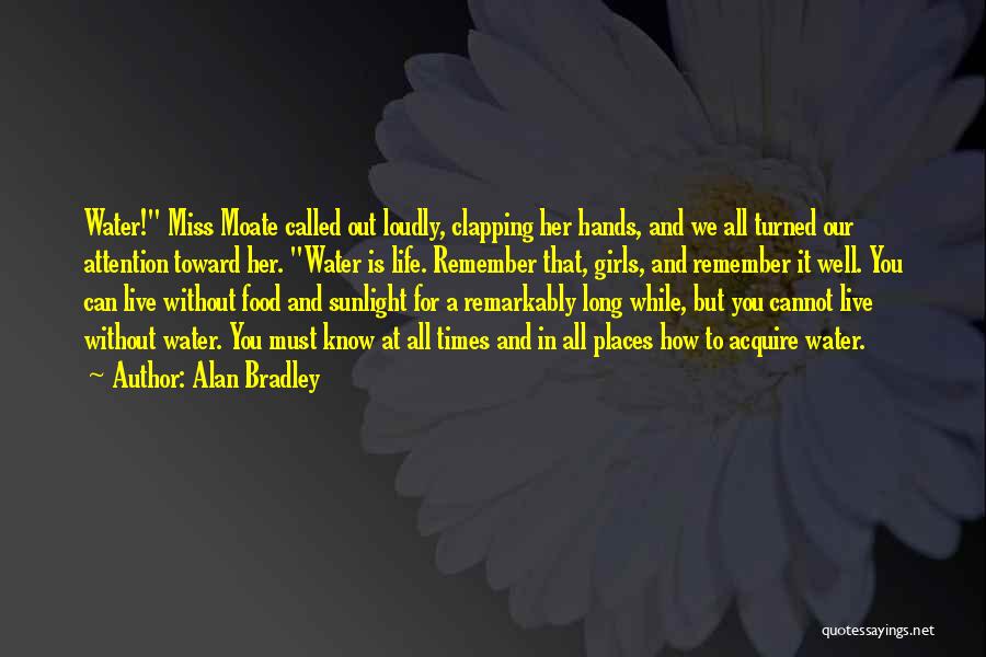 Clapping Hands Quotes By Alan Bradley