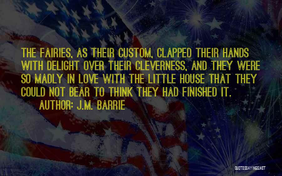 Clapping Hands Quotes By J.M. Barrie