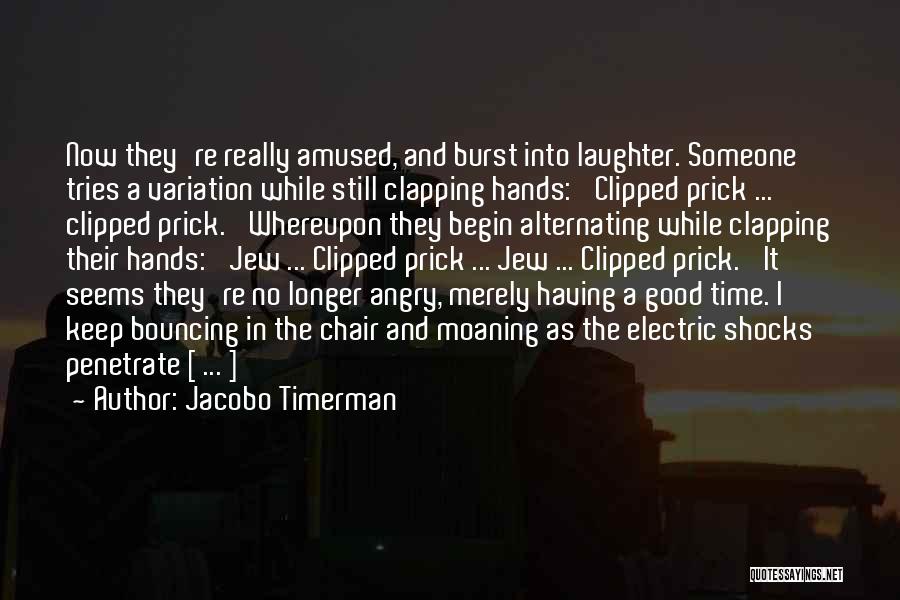 Clapping Hands Quotes By Jacobo Timerman