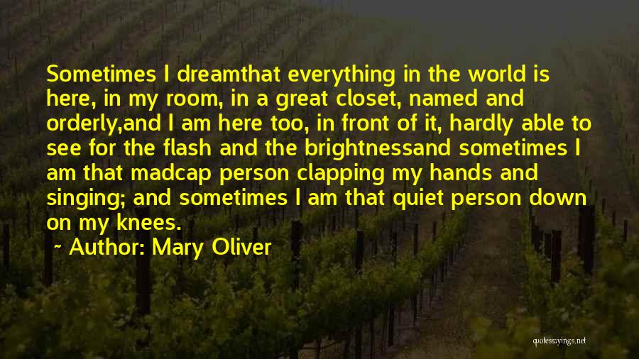 Clapping Hands Quotes By Mary Oliver