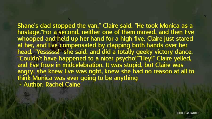 Clapping Hands Quotes By Rachel Caine