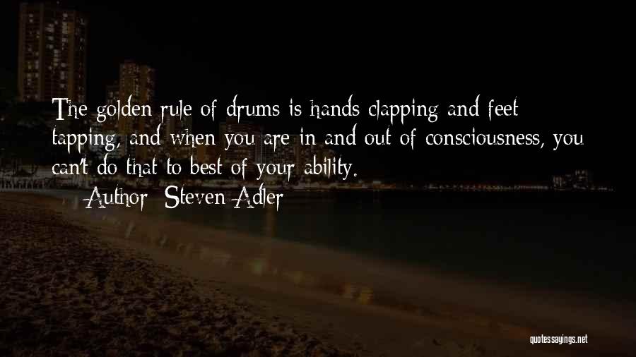 Clapping Hands Quotes By Steven Adler