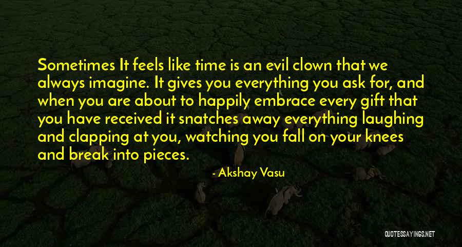 Clapping Quotes By Akshay Vasu