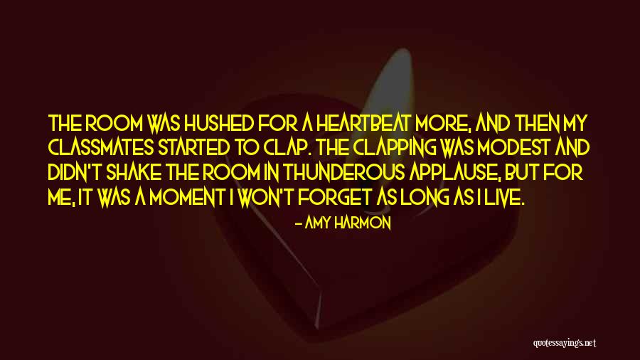 Clapping Quotes By Amy Harmon Clapping Quotes By Amy Harmon