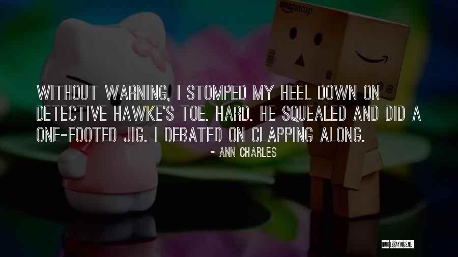 Clapping Quotes By Ann Charles