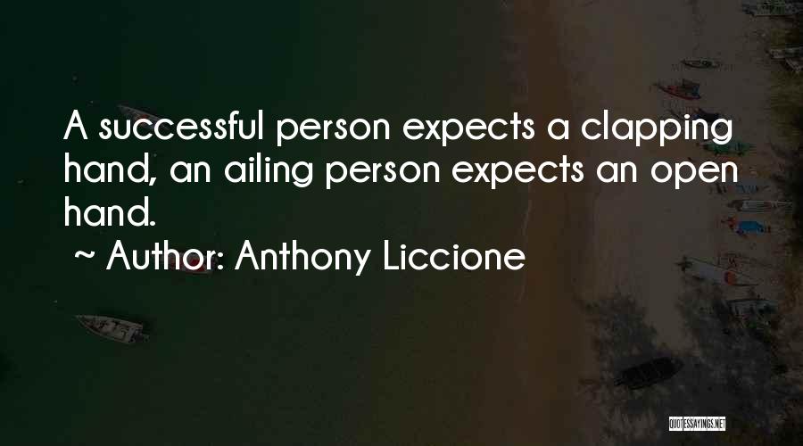 Clapping Quotes By Anthony Liccione
