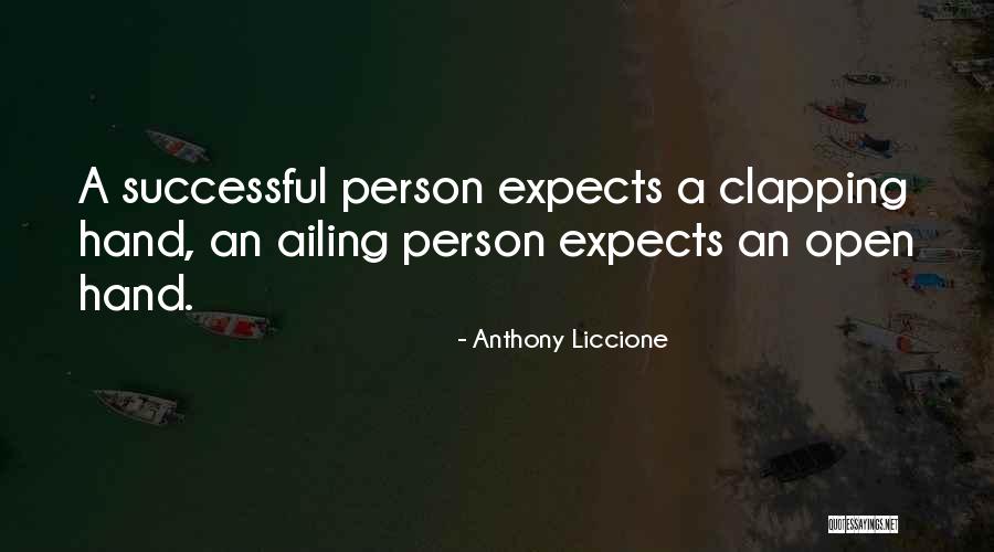 Clapping Quotes By Anthony Liccione