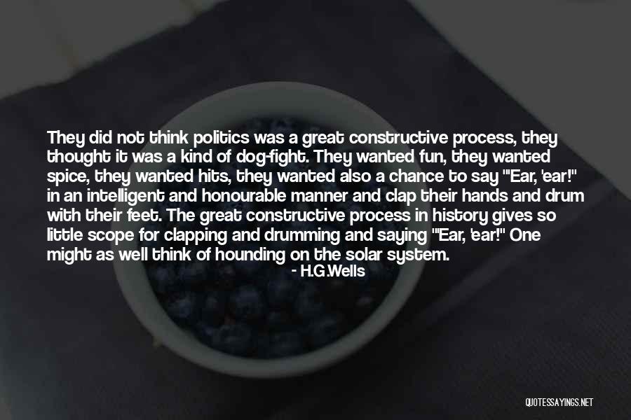 Clapping Quotes By H.G.Wells Clapping Quotes By H.G.Wells