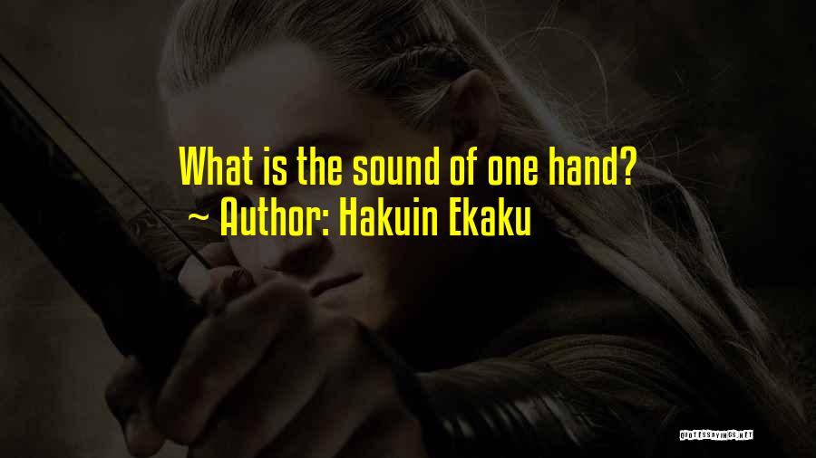 Clapping Quotes By Hakuin Ekaku