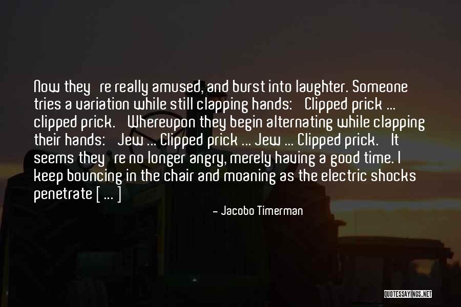 Clapping Quotes By Jacobo Timerman Clapping Quotes By Jacobo Timerman