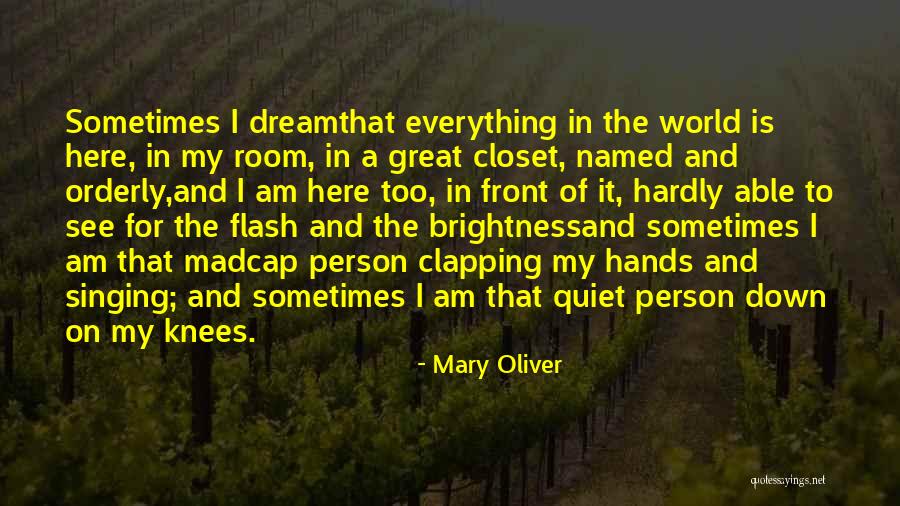 Clapping Quotes By Mary Oliver