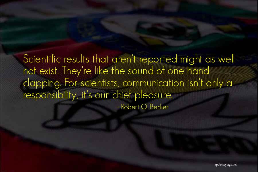 Clapping Quotes By Robert O. Becker