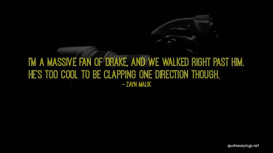 Clapping Quotes By Zayn Malik Clapping Quotes By Zayn Malik