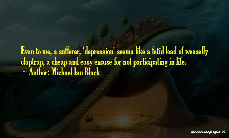 Claptrap Quotes By Michael Ian Black