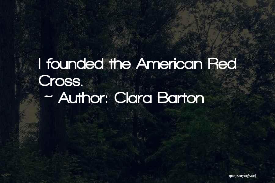 Clara Barton Quotes 1258046