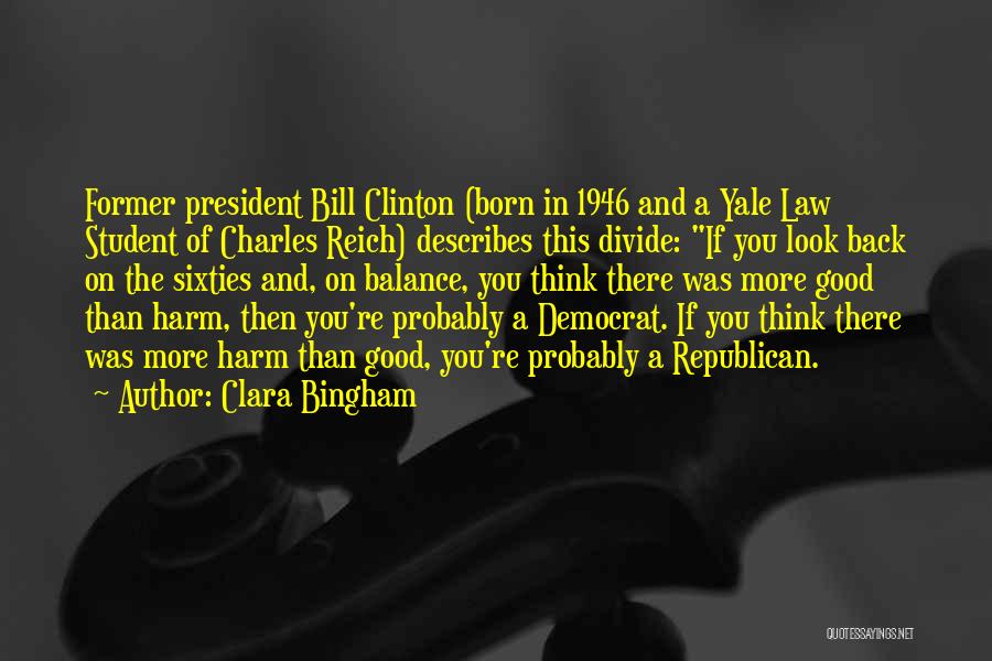 Clara Bingham Quotes 616281