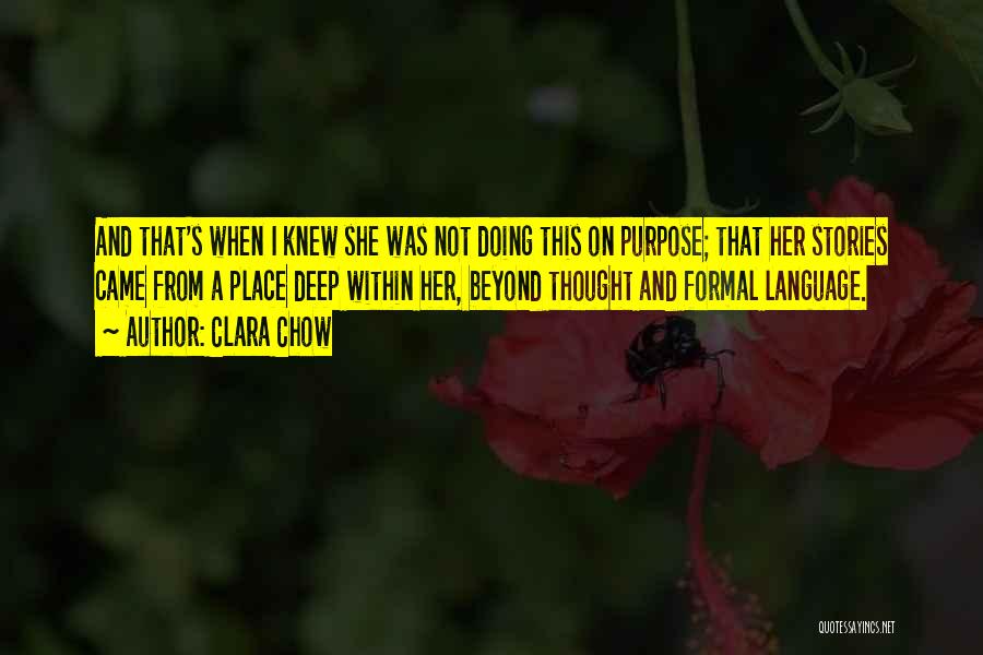 Clara Chow Quotes 1862451