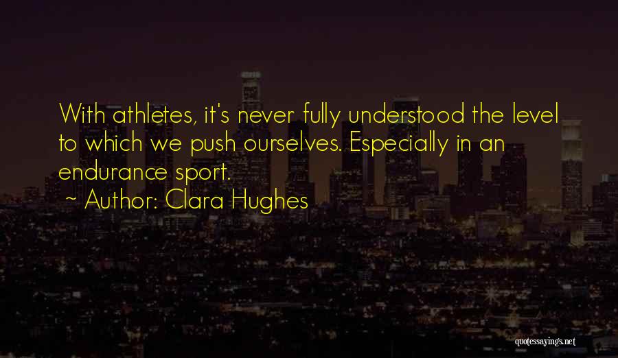 Clara Hughes Quotes 1060051