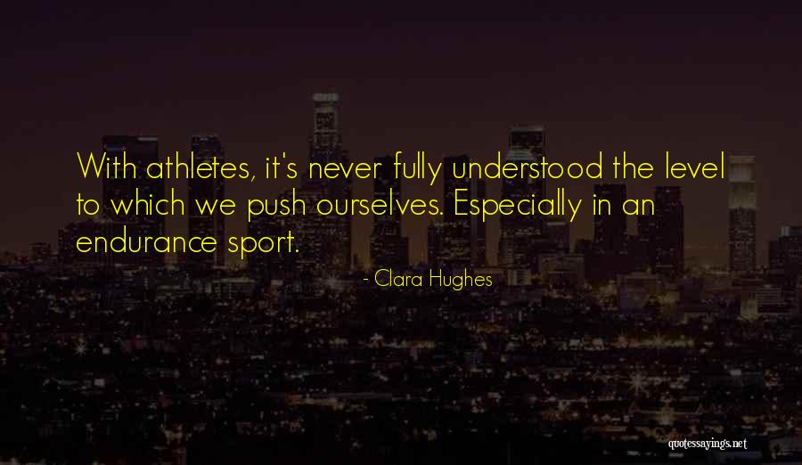 Clara Hughes Quotes 1060051