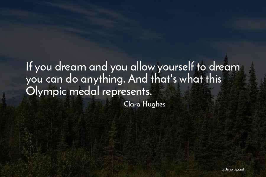 Clara Hughes Quotes 1405264