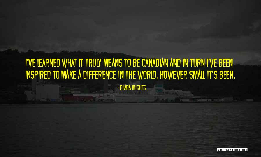 Clara Hughes Quotes 1606479 Clara Hughes Quotes 1606479