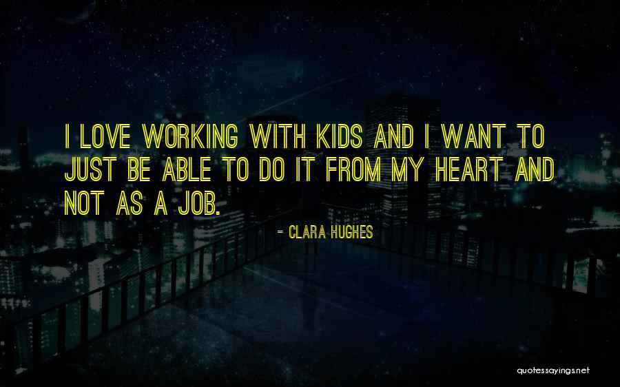 Clara Hughes Quotes 1913089 Clara Hughes Quotes 1913089