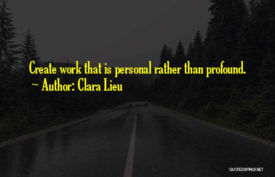 Clara Lieu Quotes 1645820