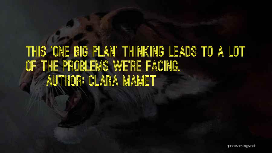 Clara Mamet Quotes 1221768