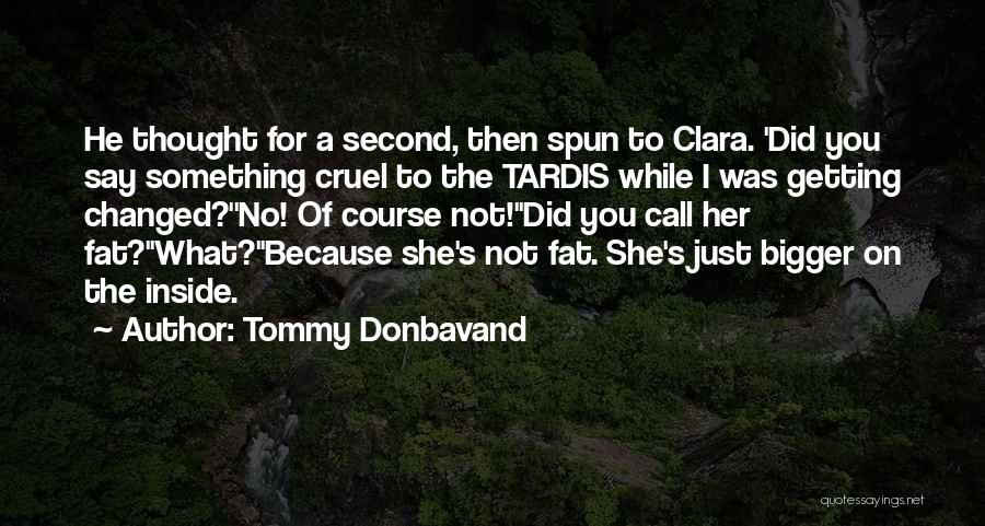 Clara Oswald Quotes By Tommy Donbavand