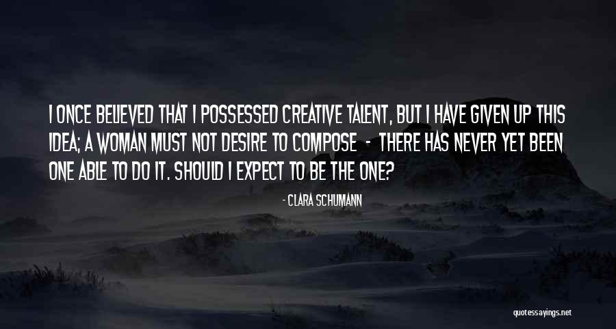 Clara Schumann Quotes 609297