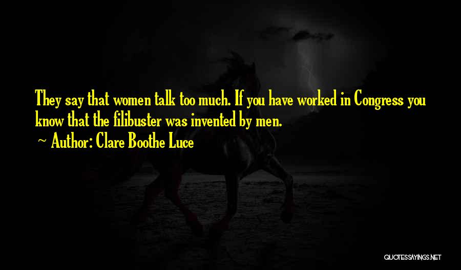 Clare Boothe Luce Quotes 1089532