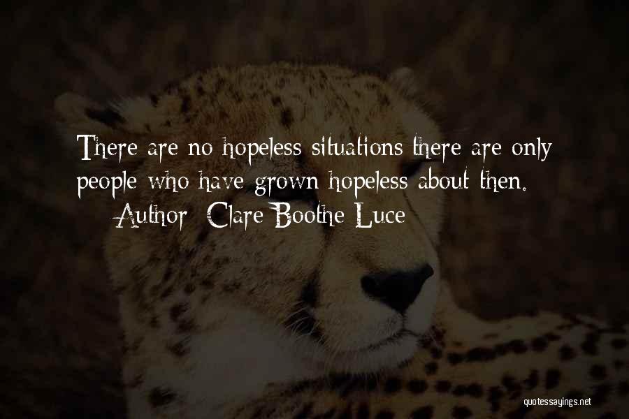 Clare Boothe Luce Quotes 1604087