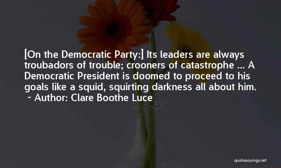 Clare Boothe Luce Quotes 231937