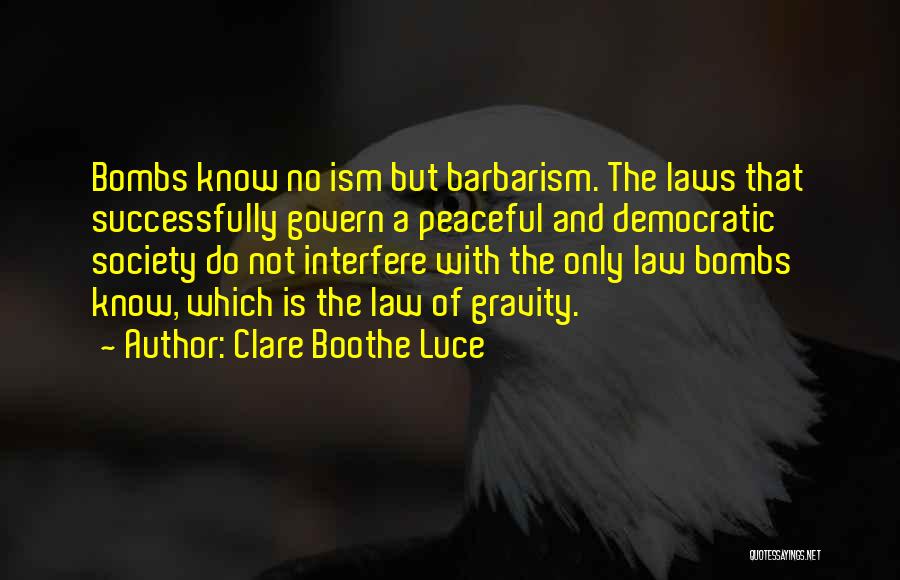 Clare Boothe Luce Quotes 527748