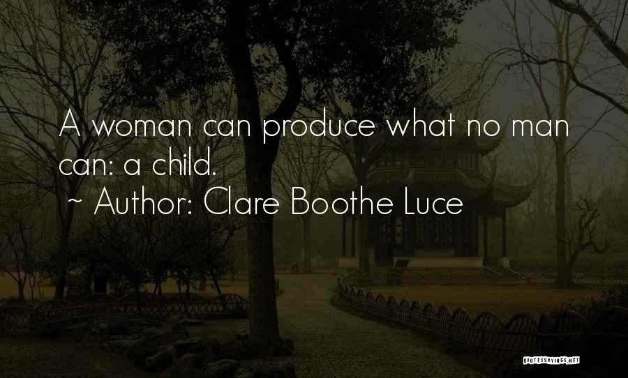 Clare Boothe Luce Quotes 825233