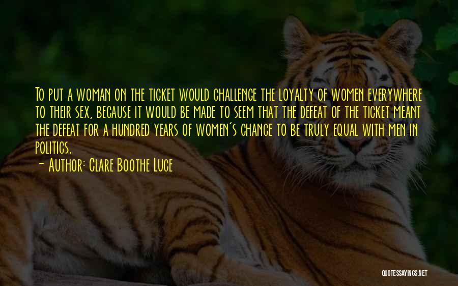 Clare Boothe Luce Quotes 902436