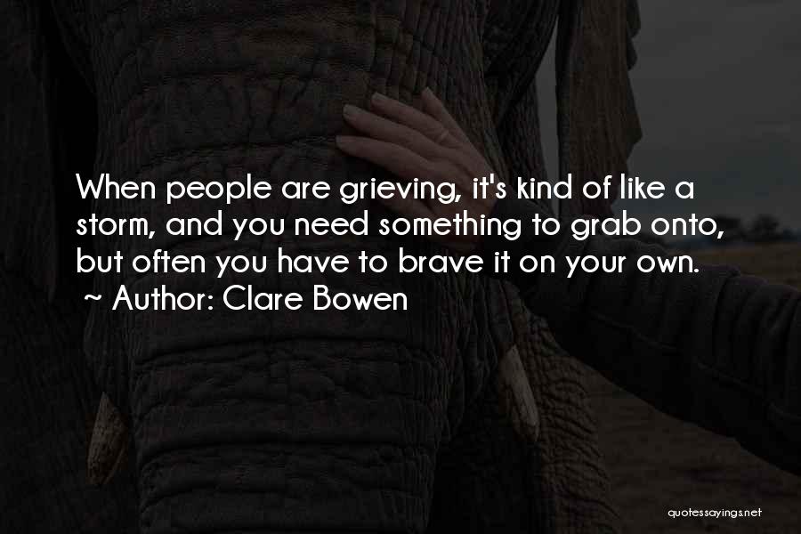 Clare Bowen Quotes 550432