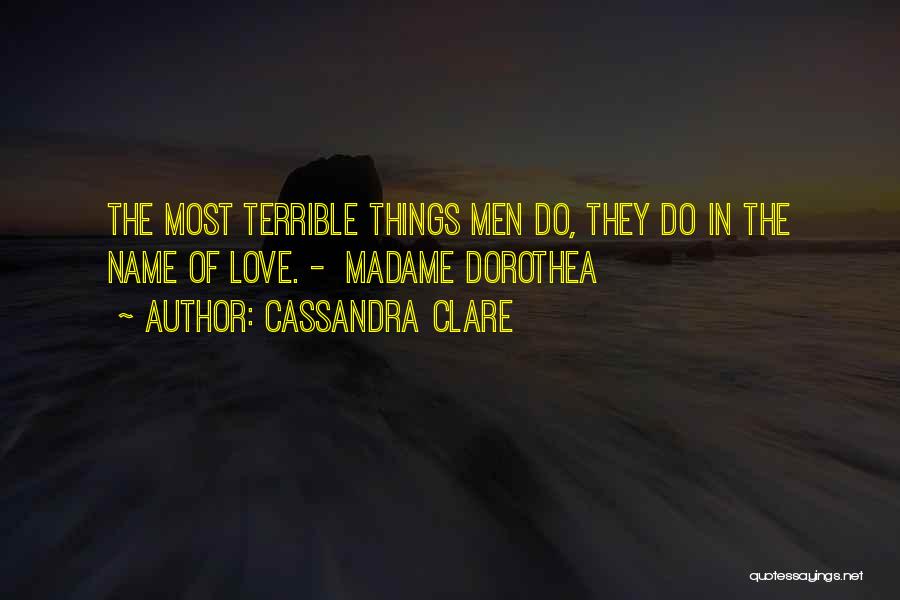 Clare Cassandra Quotes By Cassandra Clare