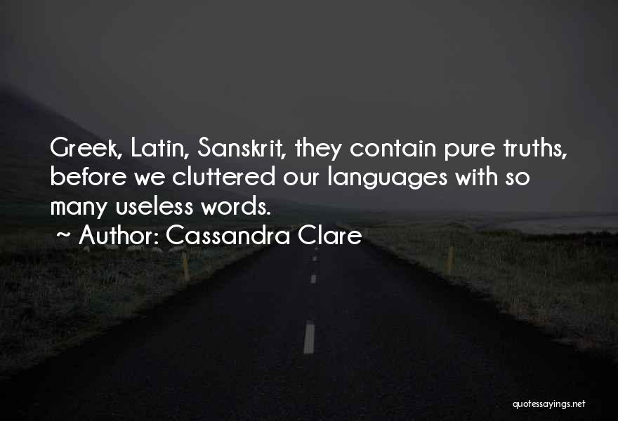 Clare Cassandra Quotes By Cassandra Clare