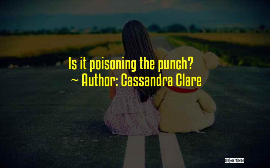 Clare Cassandra Quotes By Cassandra Clare