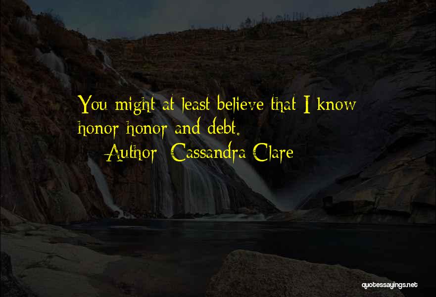 Clare Cassandra Quotes By Cassandra Clare