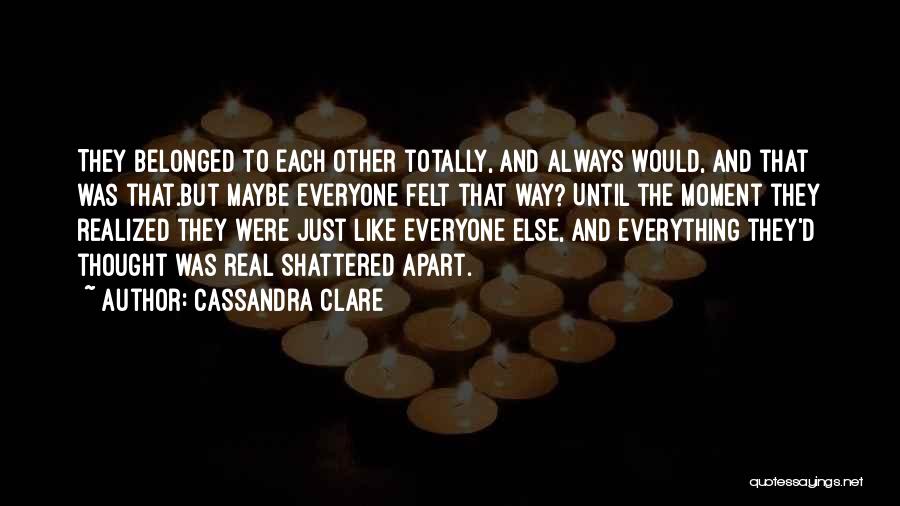 Clare Cassandra Quotes By Cassandra Clare