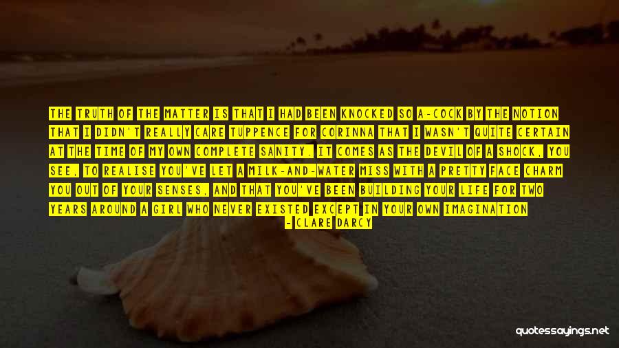Clare Darcy Quotes 1991585 Clare Darcy Quotes 1991585