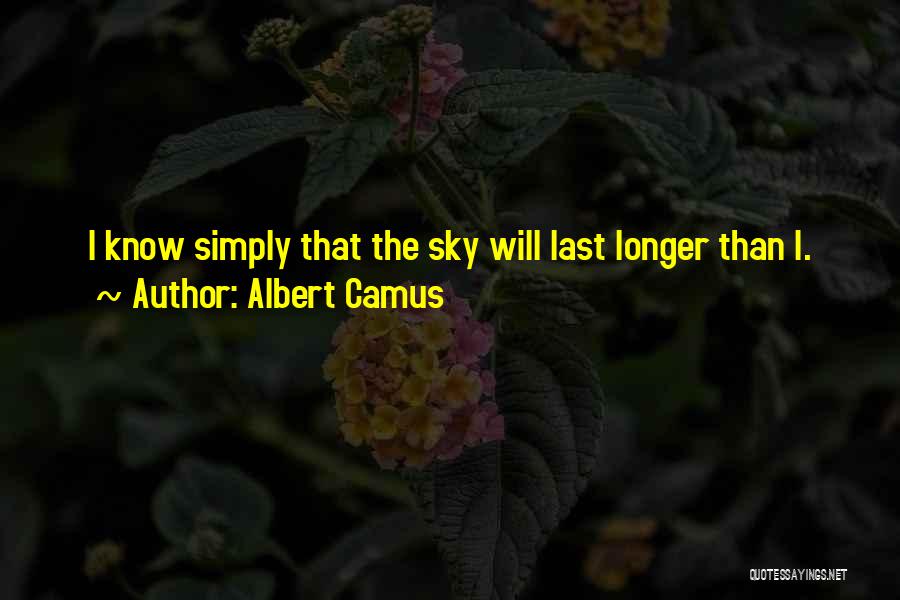 Clare Hollingworth Quotes By Albert Camus