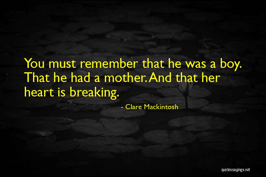 Clare Mackintosh Quotes 1162196 Clare Mackintosh Quotes 1162196