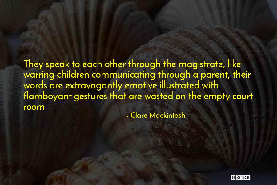 Clare Mackintosh Quotes 1591330 Clare Mackintosh Quotes 1591330